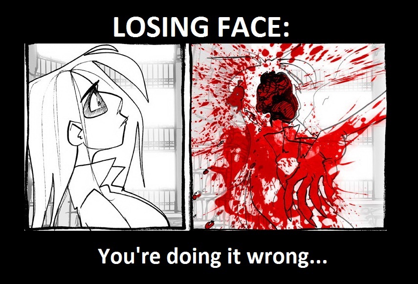 Losing Face De-motivational.jpg