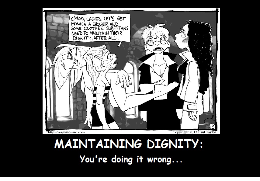 Maintaing Dignity demotivational.jpg